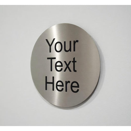 Personalised 304 Stainless Steel Round Signs BK Signs